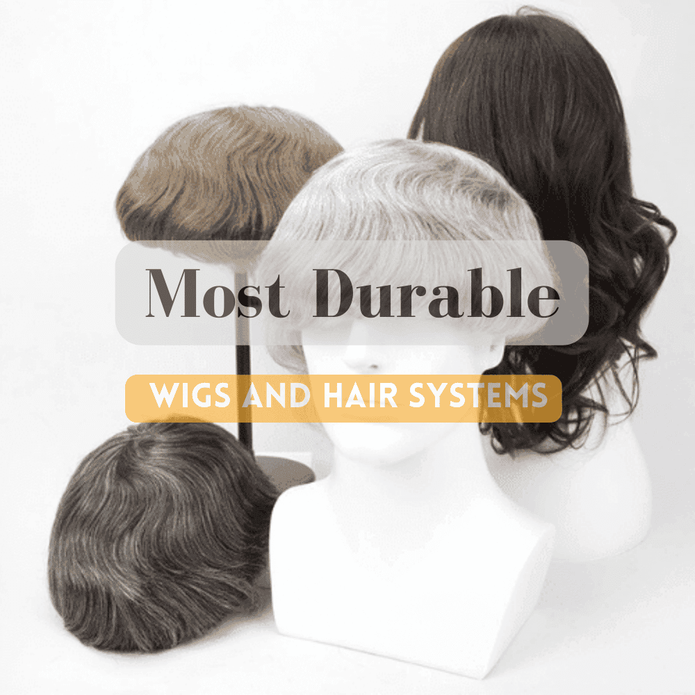 most-durable-wigs-and-hair-systems