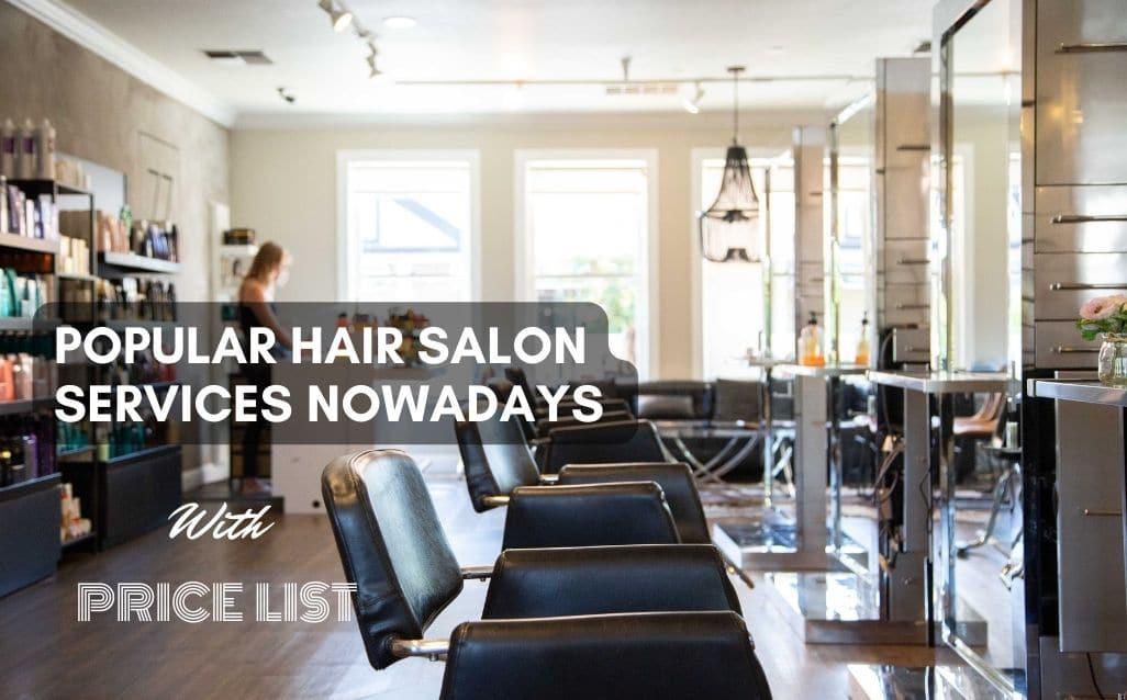 Popular Hair Salon Services to Add to Your Price List