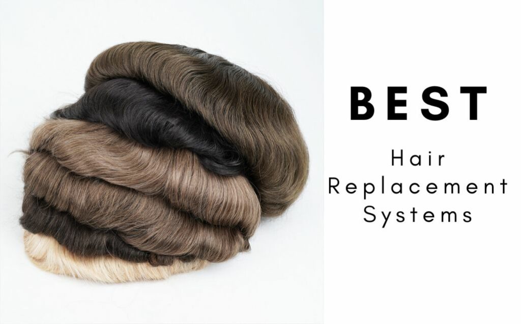 best-hair-replacement-systems
