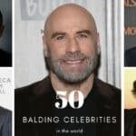 Encounter World's 50 Balding Celebrities