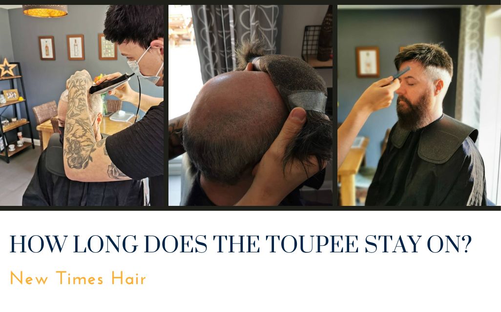 how-long-can-you-keep-a-toupee-glued-on-2