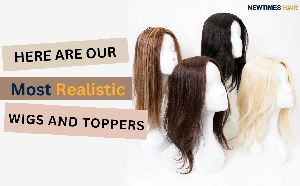 realistic-wigs-and-hair-toppers-for-women